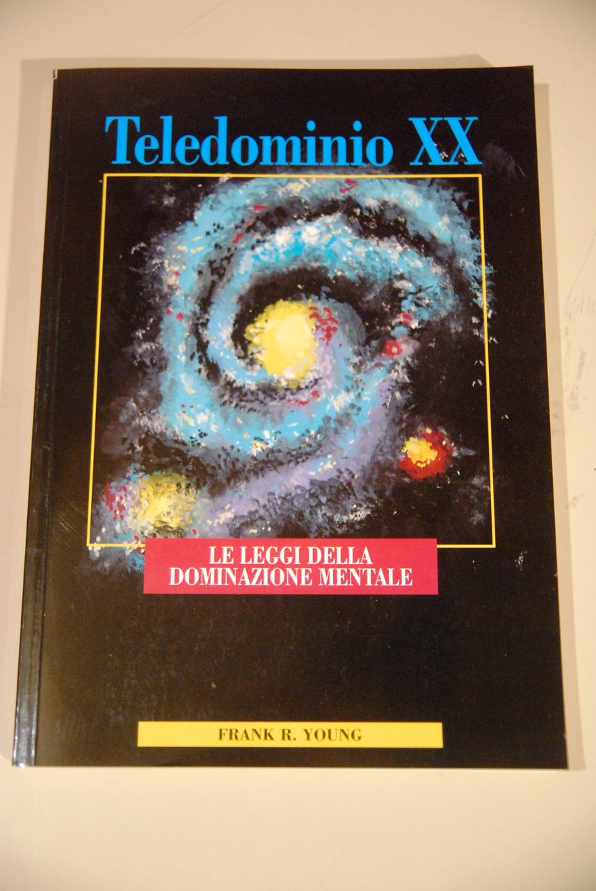 teledominio xx le leggi sulla dominazione mentale NUOVISSIMO