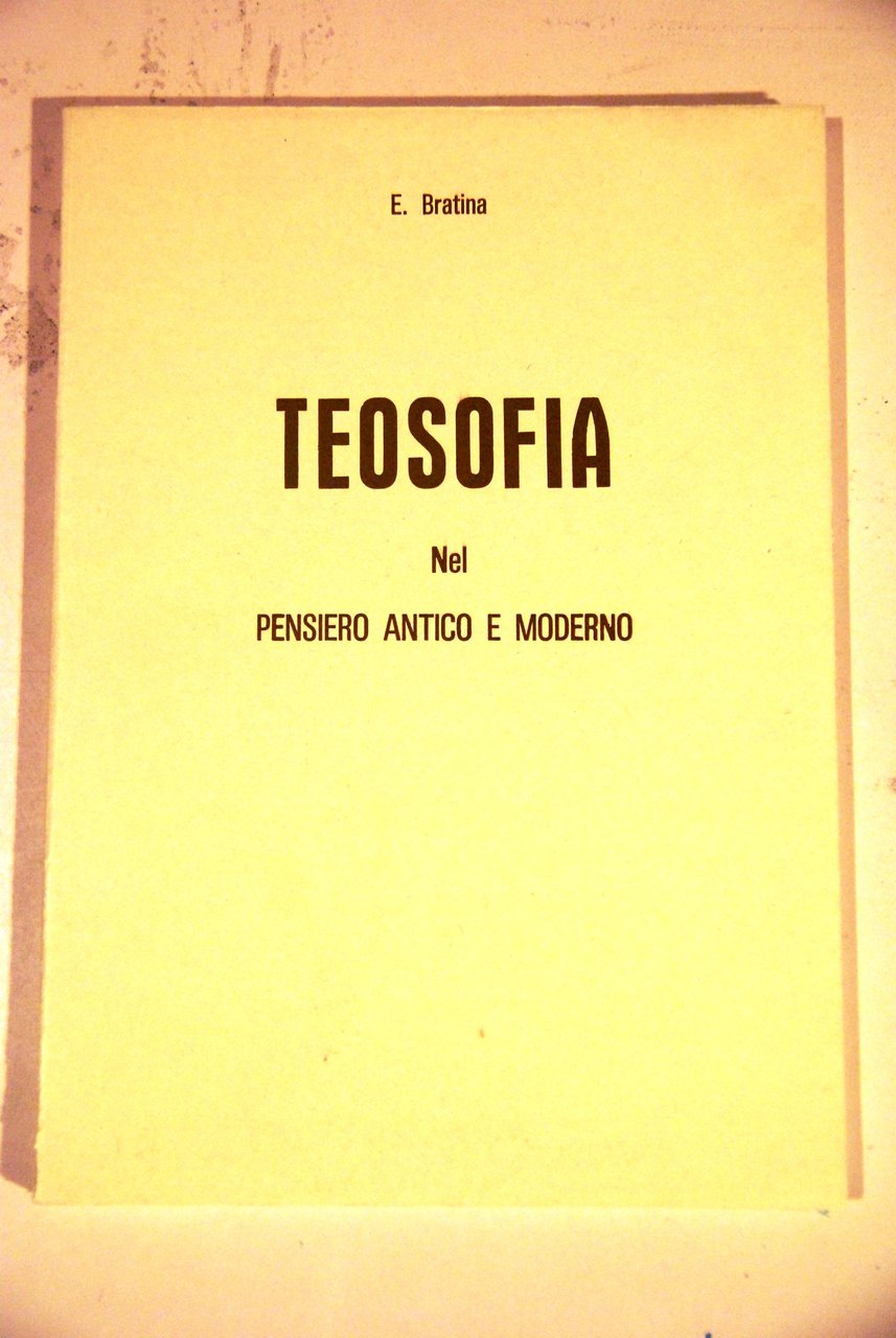 TEOSOFIA nel pensiero antico e moderno NUOVISSIMO