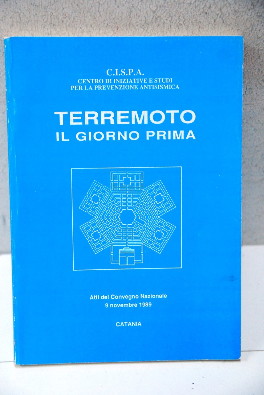 terremoto il giorno prima atti del convegno nazionale 1989