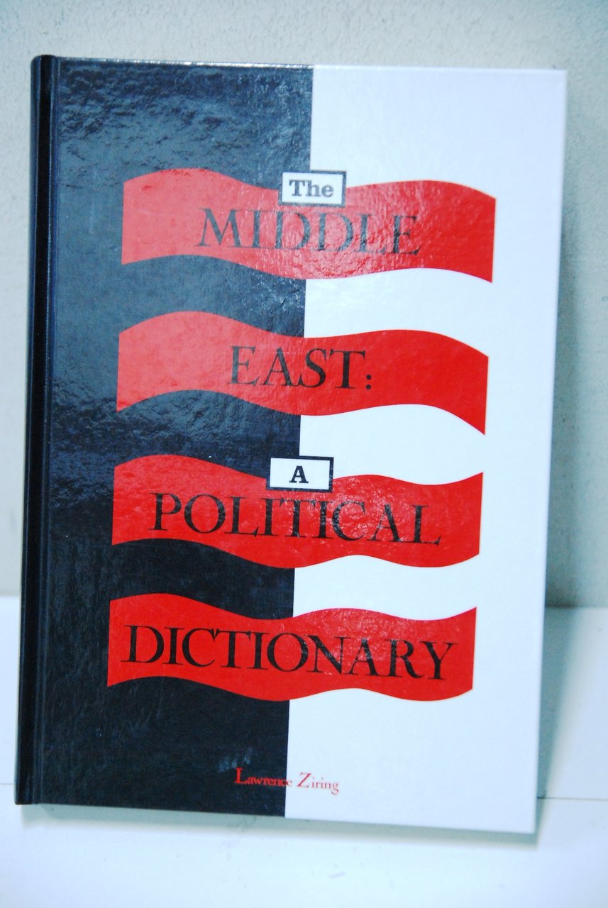 the middle east a political dictionary hardcover NUOVO | Immagine principale