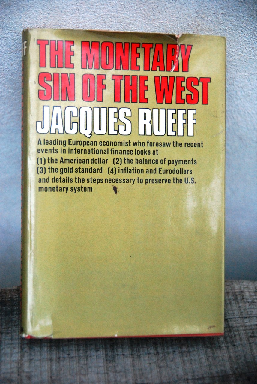 the monetary sin of the west
