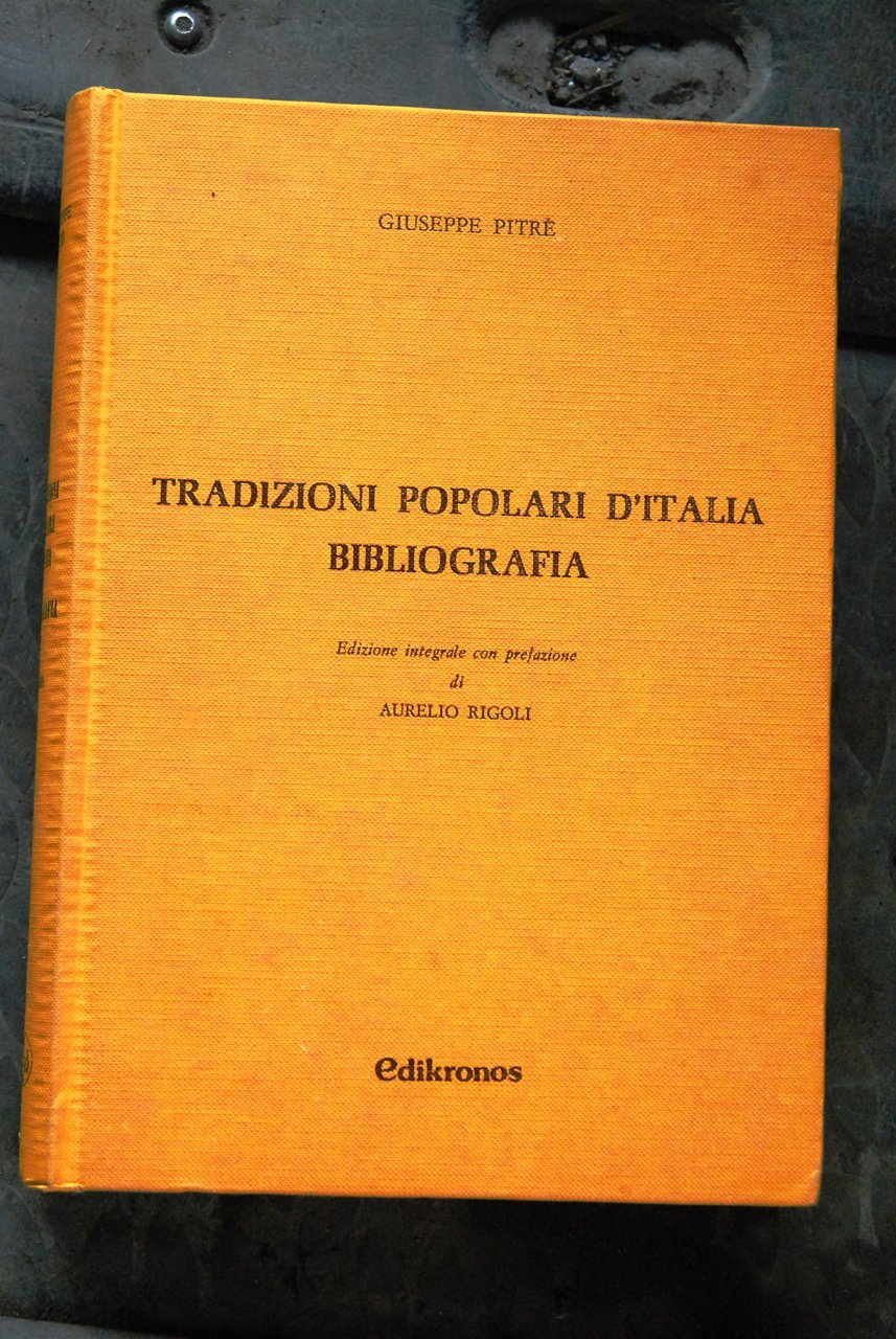 tradizioni popolari d'italia bibliografia NUOVO