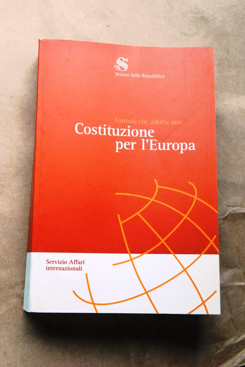 trattato che adotta una costituzione per l'europa 2004 NUOVISSIMO