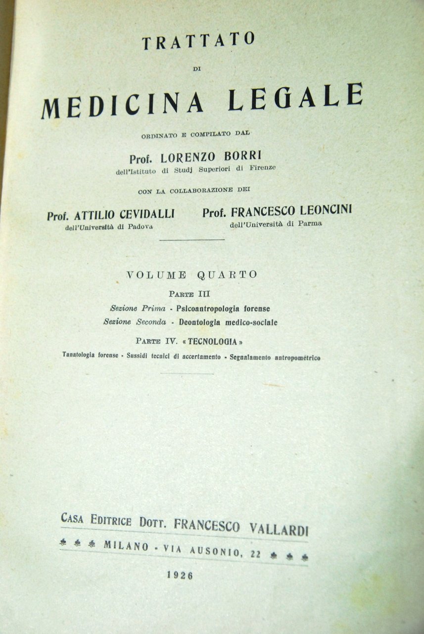 Trattato di medicina legale, solo volume quarto parte 3 e …