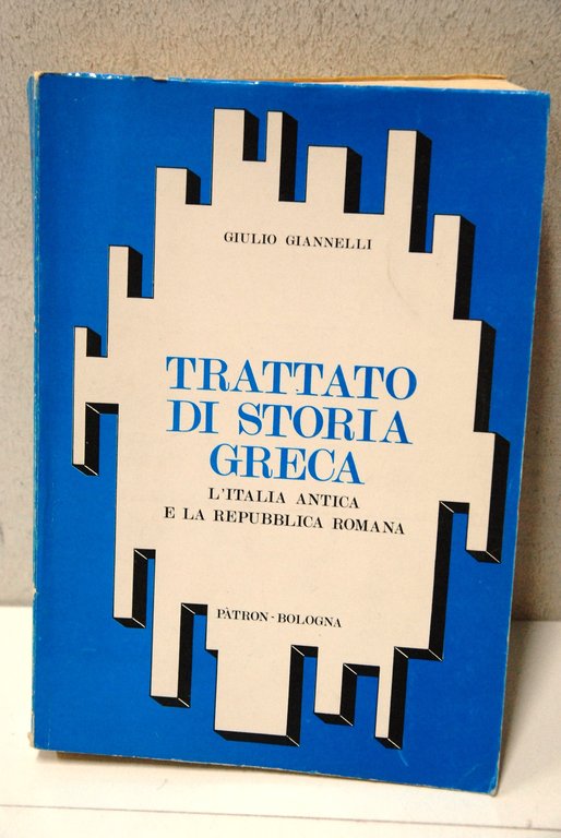 trattato di storia greca l'italia antica e la repubblica romana nuovo