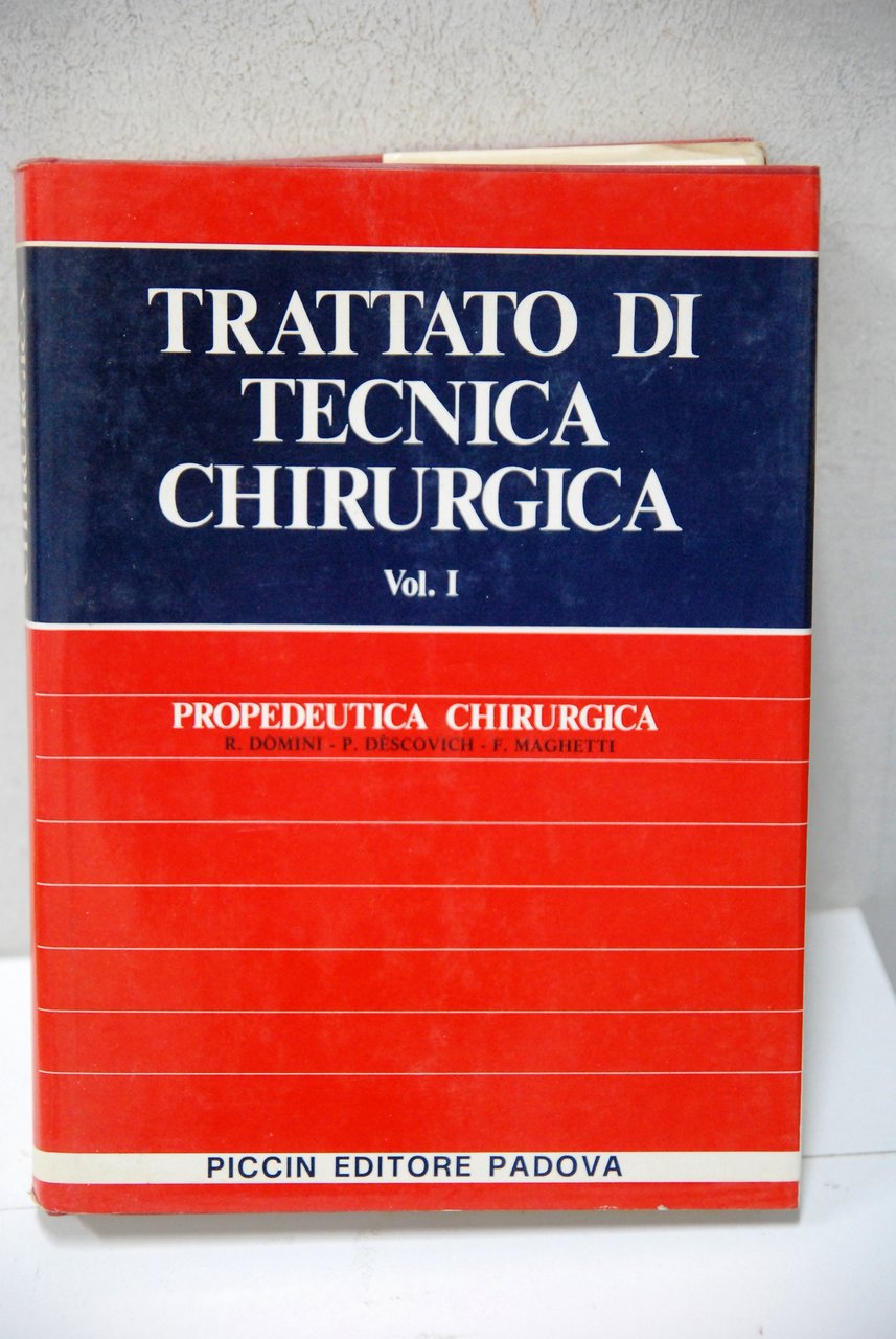 trattato di tecnica chirurgica vol. 1