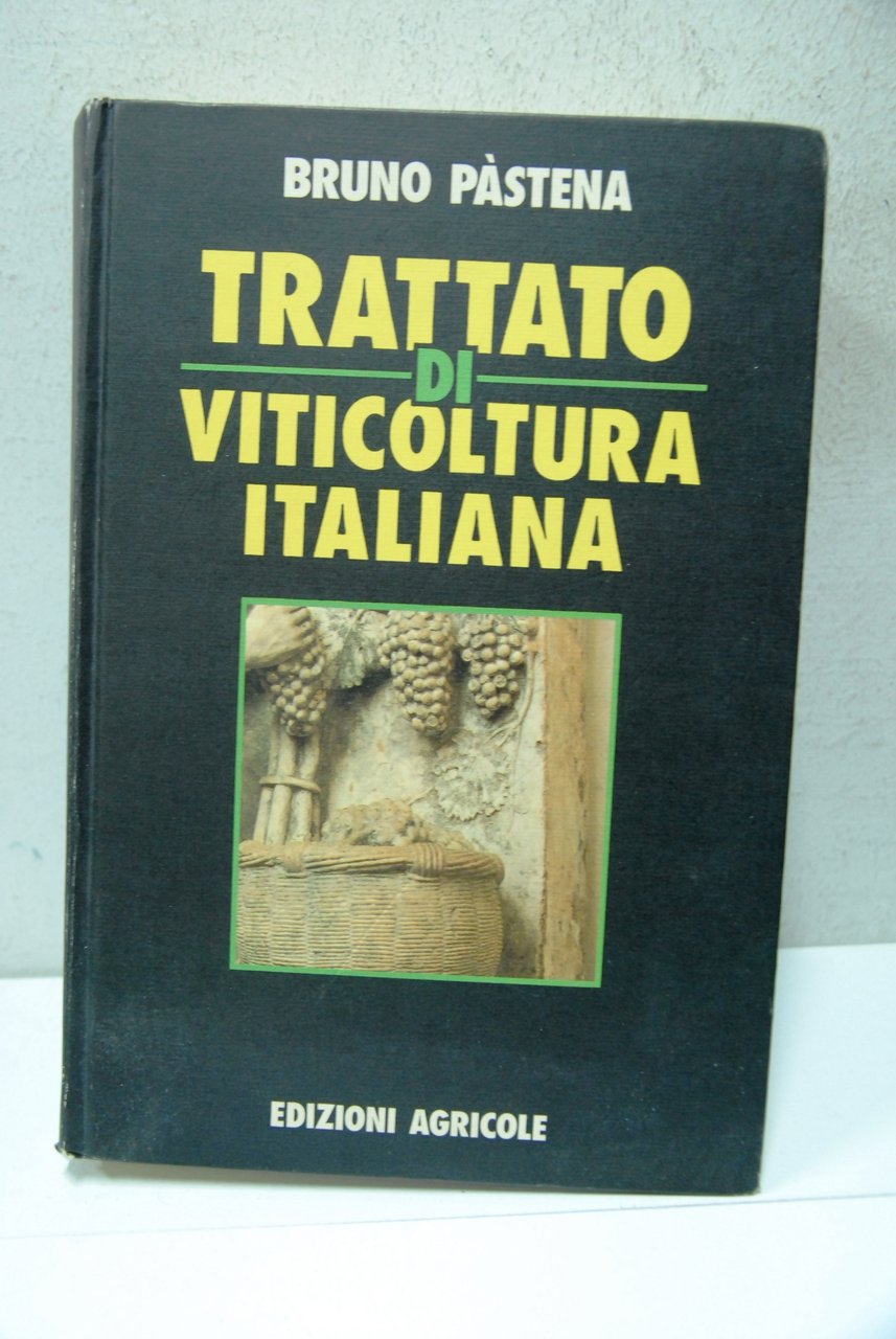 Trattato di viticoltura italiana