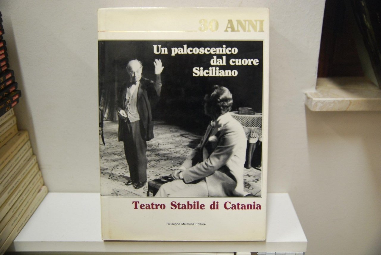 Un palcoscenico dal cuore Siciliano, Teatro Stabile di Catania NUOVO