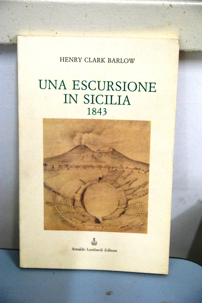 una escursione in sicilia 1843 NUOVO