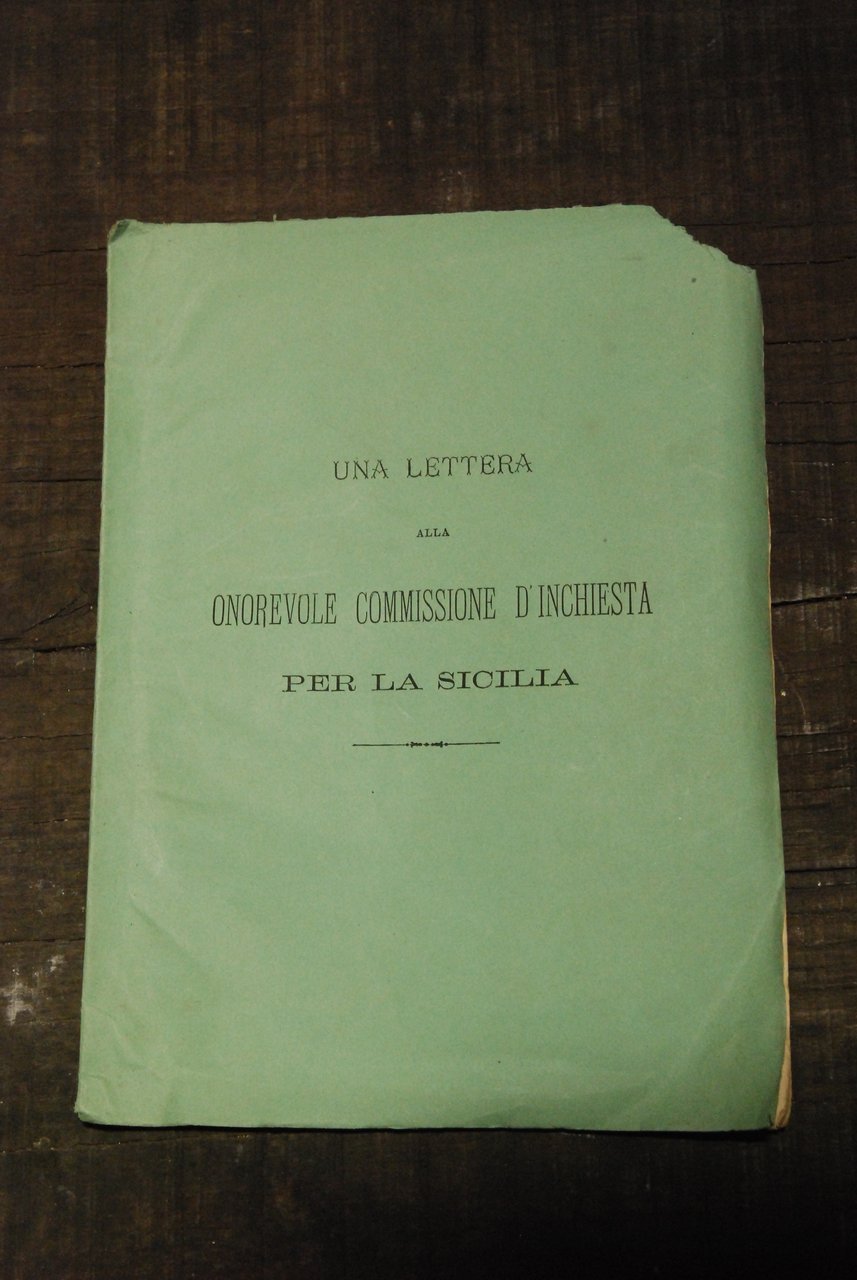 una lettera alla commissione d'inchiesta per la sicilia