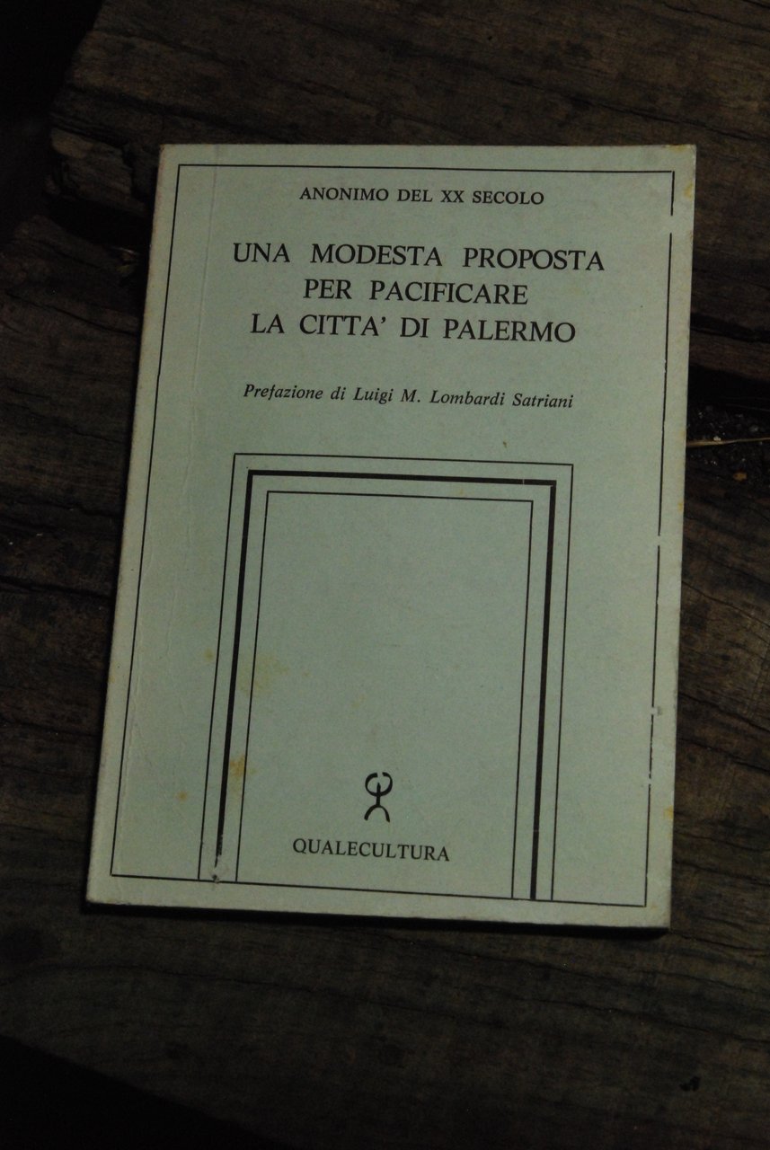 una modesta proposta per pacificare la città di palermo