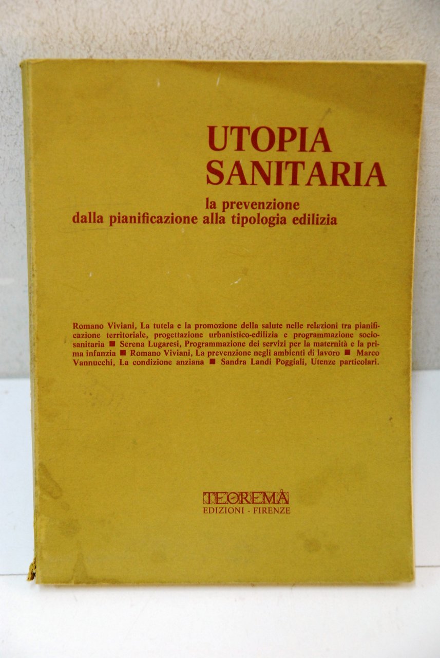 utopia sanitaria la prevenzione dalla pianificazione alla tipologia edilizia | Immagine principale