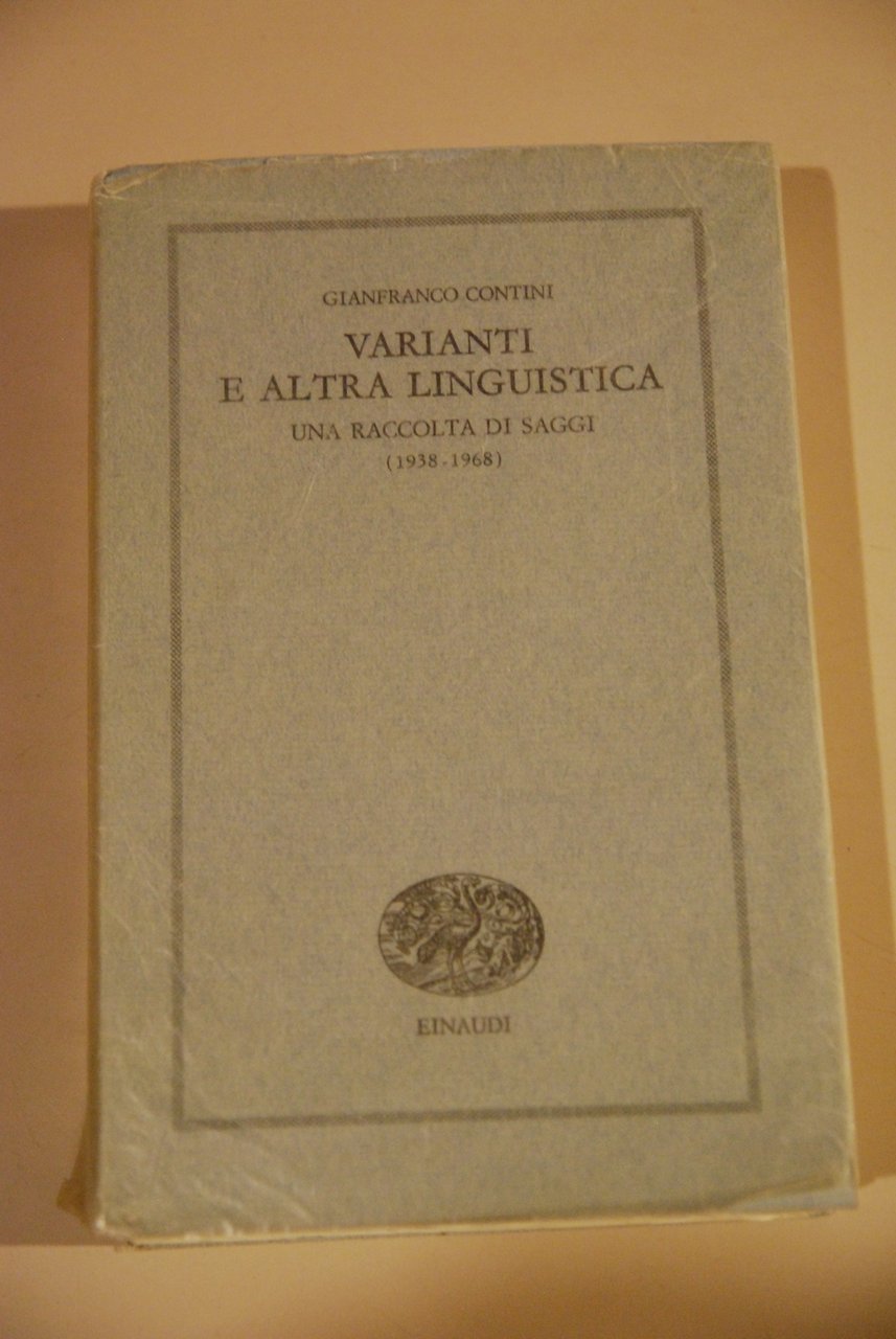 varianti e altra linguistica una raccolta di saggi NUOVO