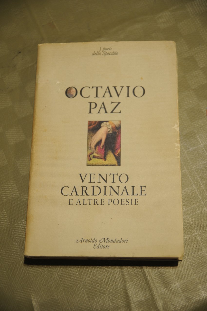 vento cardinale e altre poesie i poeti dello specchio NUOVO