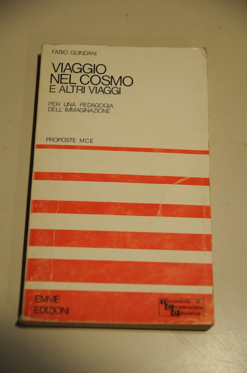 viaggio nel cosmo e altri viaggi pedagogia dell'immaginazione