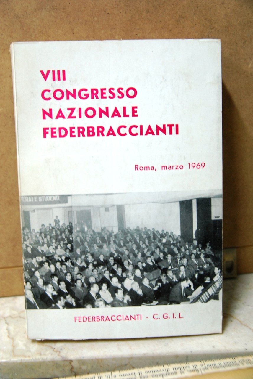 VIII Congresso Nazionale Federbraccianti