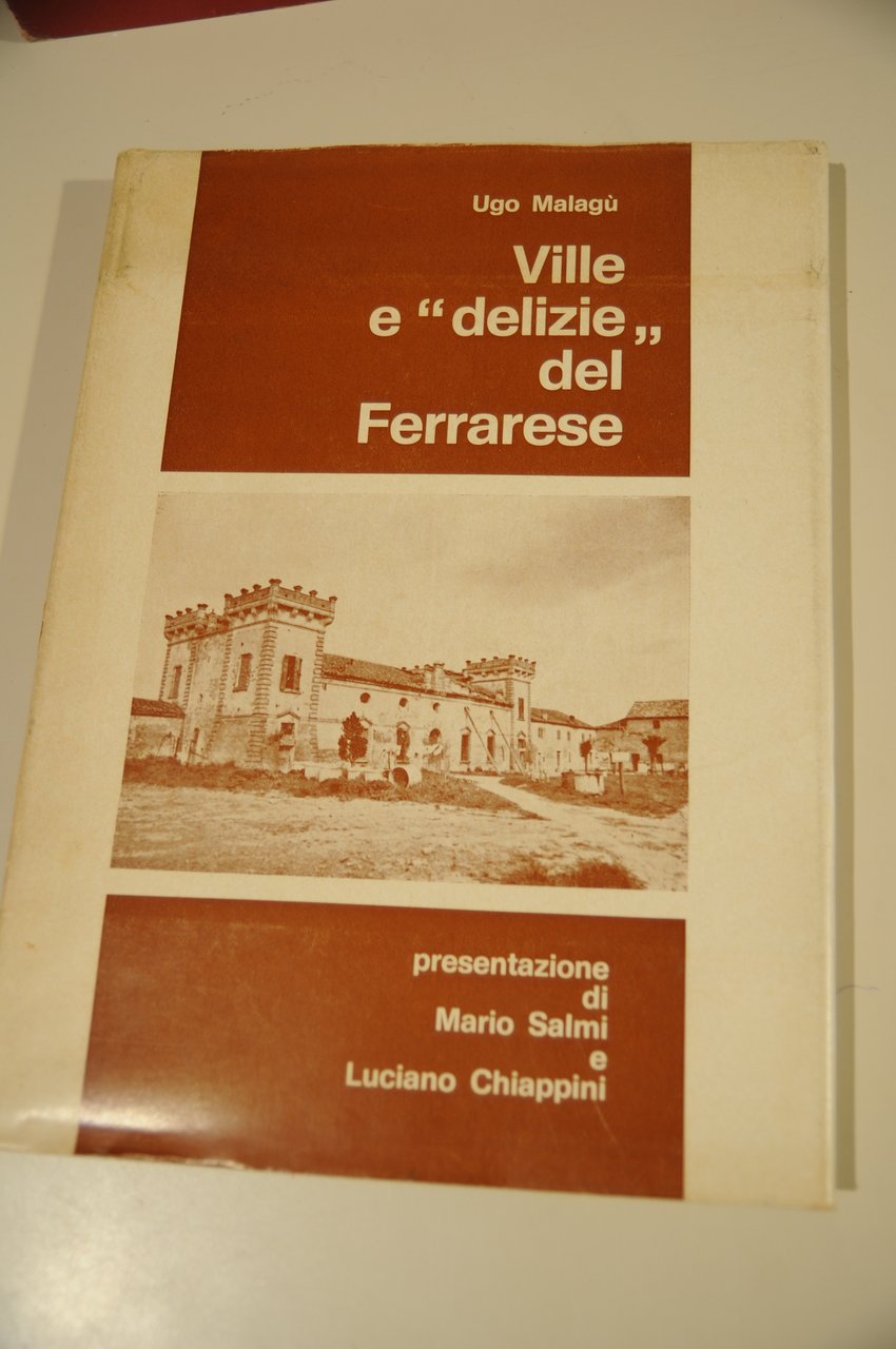 ville e delizie del ferrarese NUOVISSIMO