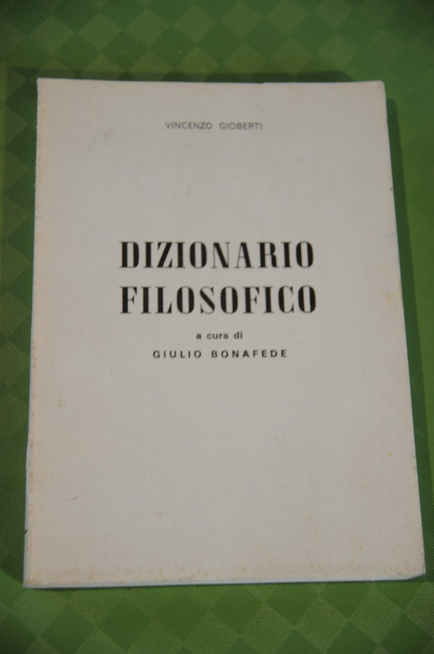 vincenzo gioberti dizionario filosofico autografato con dedica