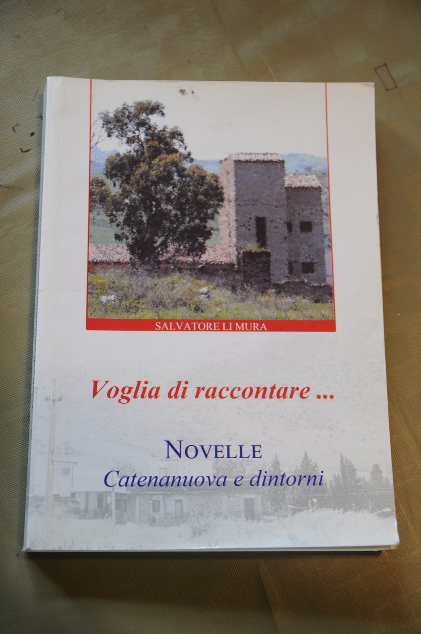 voglia di raccontare novelle catenanuova e dintorni NUOVO
