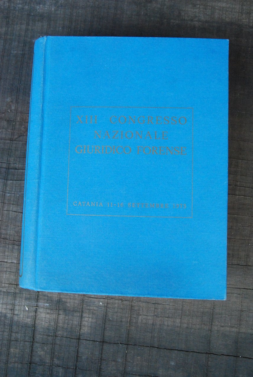 xiii congresso nazionale giuridico forense
