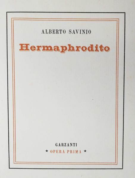 HERMAPHRODITO. - 1918. Opera prima.