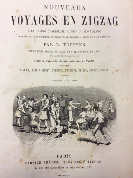 NOUVEAUX VOYAGES EN ZIGZAG. - Précédés d'une notice par Sainte-Beuve. …
