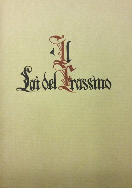 IL LAI DEL FRASSINO. - Dal libro dei Lais di …