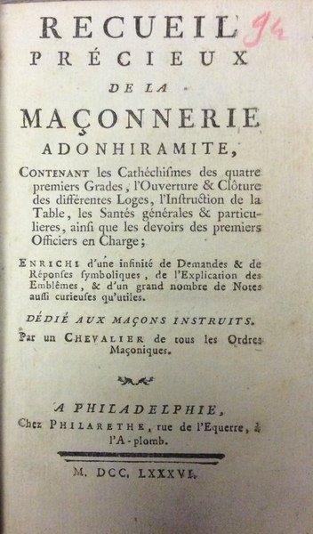 RECUEIL PRECIEUX DE LA MACONNERIE ADONHIRAMITE.