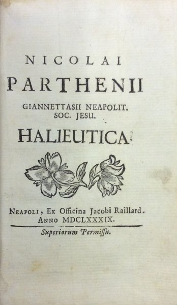 NICOLAI PARTHENII GIANNETTASII NEAPOLIT. SOC. JESU HALIEUTICA.