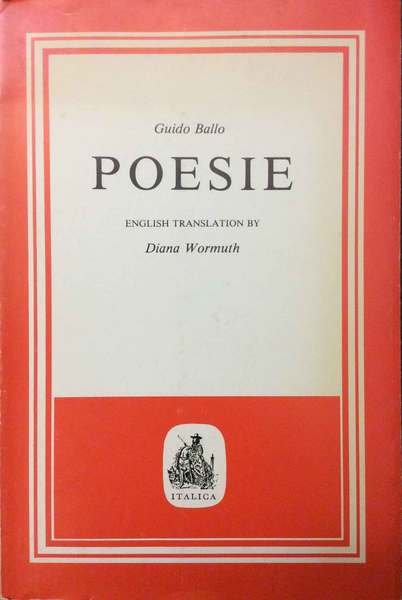 POESIE. - English translation by Diana Wormuth. Preface by Stefano …