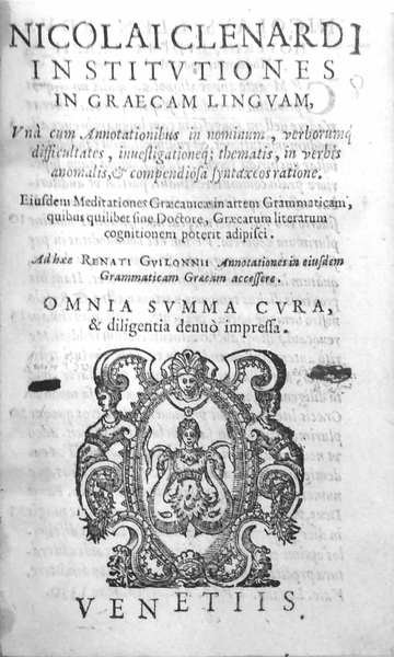 INSTITUTIONES IN GRECAM LINGUAM... - Cum annotationibus in nominum, verborumque …