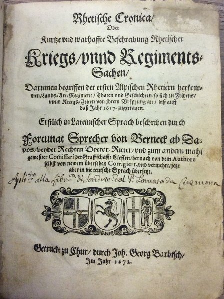 RHETISCHE CRONICA, ODER KURTZE WARHAFFTE BESCHREIBUNG RHETISCHER KRIEGS-UNND REGIMENTS-SACHEN.