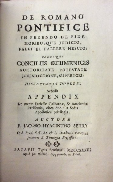 DE ROMANO PONTIFICE IN FERENDO DE FIDE MORIBUSQUE JUDICIO, FALLI …