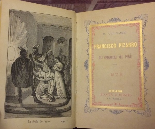 FRANCISCO PIZARRO O GLI SPAGNUOLI NEL PERU'. - Racconto tratto …