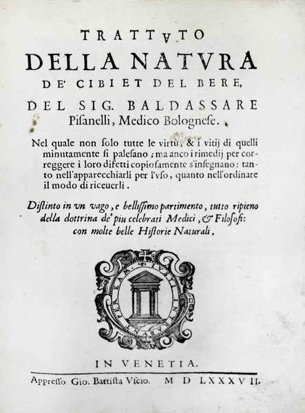 TRATTATO DELLA NATURA DE' CIBI ET DEL BERE. - Distinto …