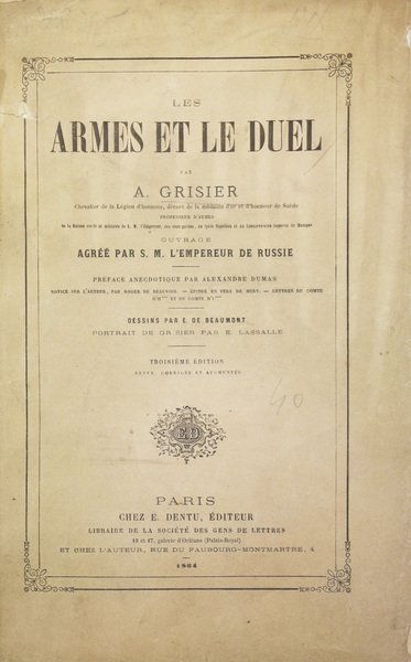 LES ARMES ET LE DUEL. - Ouvrage agréé par S.M. …