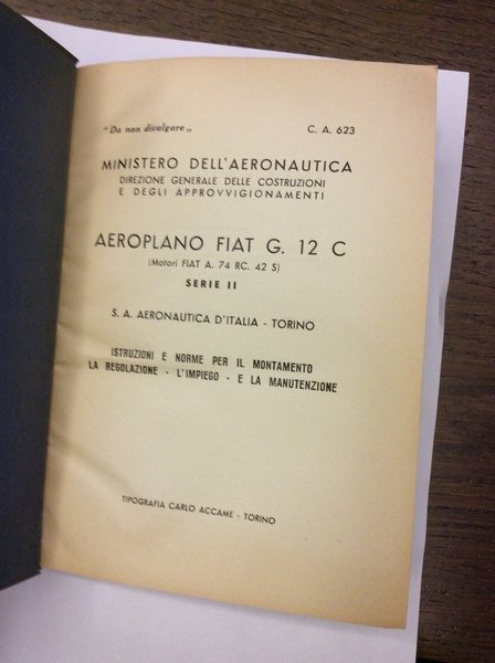 AEROPLANO FIAT G. 12 C (MOTORI FIAT A. 74 RC. …
