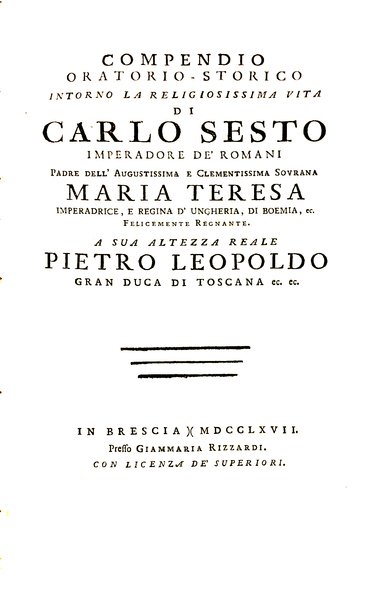 COMPENDIO ORATORIO-STORICO INTORNO LA RELIGIOSISSIMA VITA DI CARLO SESTO IMPERADORE …