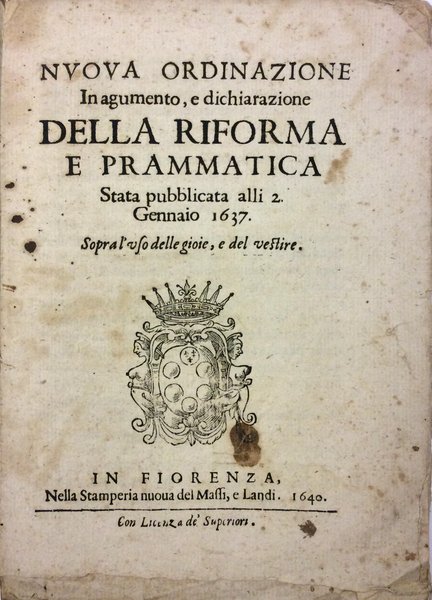 NUOVA ORDINAZIONE IN AGUMENTO, E DICHIARAZIONE DELLA RIFORMA, E PRAMMATICA. … | Immagine Gallery 1