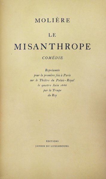 LE MISANTHROPE. - Comédie. Représentée pour la première fois à …