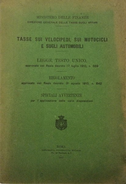 TASSE SUI VELOCIPEDI, SUI MOTOCICLI E SUGLI AUTOMOBILI.