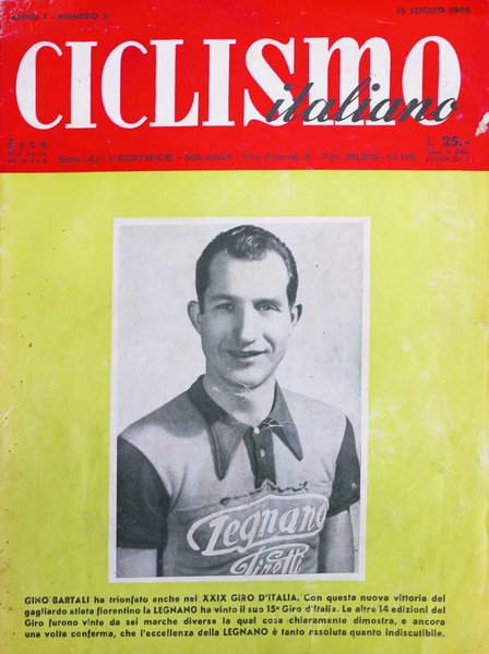 CICLISMO ITALIANO. - Rivista quindicinale illustrata di Tecnica-Industria. Commercio. Sport …