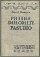 PICCOLE DOLOMITI E MONTE PASUBIO. - Sotto gli auspici della …