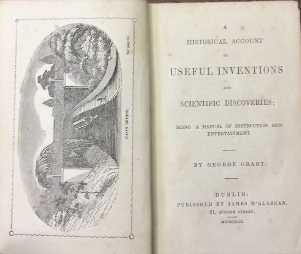 A HISTORICAL ACCOUNT OF USEFUL INVENTIONS AND SCIENTIFIC DISCOVERIES.