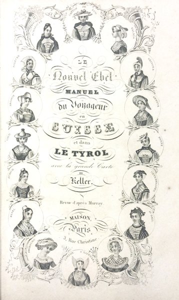 MANUEL DU VOYAGEUR EN SUISSE ET DANS LE TYROL. - …