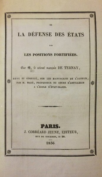 DE LA DEFENSE DES ETATS PAR LES POSITIONS FORTIFIEES. - …