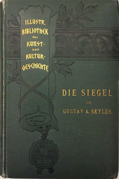 GESCHICHTE DER SIEGEL.