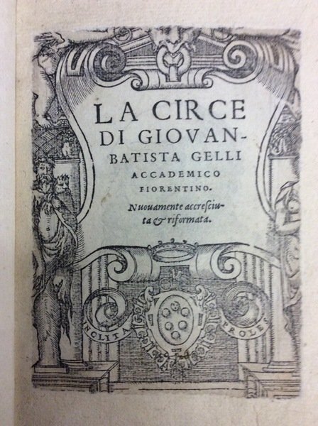 LA CIRCE. - Nuovamente accresciuta & riformata.