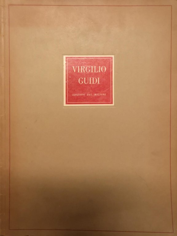 12 OPERE DI VIRGILIO GUIDI.