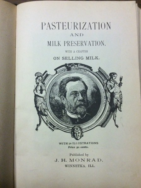 PASTEURIZATION AND MILK PRESERVATION, WITH A CHAPTER ON SELLING MILK.